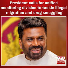 President calls for unified monitoring division to tackle illegal migration  and drug smuggling Read more: https://adaderana.lk/news.php?nid=104546  𝗙𝗼𝗹𝗹𝗼𝘄 𝘂𝘀 𝗼𝗻 𝗧𝘄𝗶𝘁𝘁𝗲𝗿: https://twitter.com/adaderana  𝗜𝗻𝘀𝘁𝗮𝗴𝗿𝗮𝗺: https://www ...