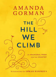 Amanda gorman stole the show of joe biden's inauguration with her poem 'the hill we climb.' the responses to this poem have been overwhelmingly positive. Amanda Gorman Poems Inauguration We Rise The Miracle Of Morning Stylecaster
