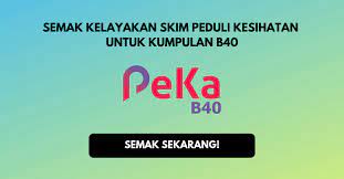 Peka b40 adalah skim peduli kesihatan untuk kumpulan b40 yang bertujuan untuk menampung keperluan kesihatan golongan berpendapatan rendah, dengan memberi fokus terhadap penyakit tidak berjangkit (ncd).pic.twitter.com/rnksbruoos. Semak Kelayakan Peka B40 Skim Peduli Kesihatan Kumpulan B40