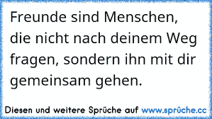 Wahre Freunde Fragen Nicht Nach Deinem Wegsie Gehen Ihn Einfach Mit