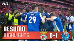 Resumo Benfica 0 1 Fc Porto Liga 30ªj Youtube