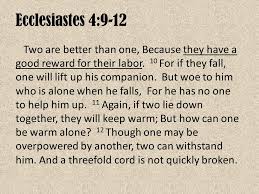 Can do better (november 28, 1998. Companionship In Christ Ecclesiastes 4 9 12 Two Are Better Than One Because They Have A Good Reward For Their Labor 10 For If They Fall One Will Lift Ppt Download