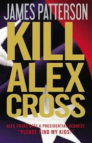 James Patterson S Alex Cross James Patterson Books Book Worth Reading Alex Cross Series