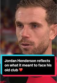 Henderson Admits Missing Liverpool Goodbye