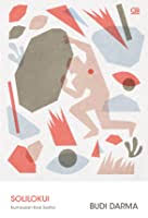 Check spelling or type a new query. Solilokui Kumpulan Esei Sastra By Budi Darma