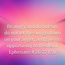 Don T Let The Sun Set On Your Anger Pin On Religious Quotes