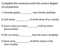Grade 2 adverb worksheets including identifying, selecting and writing with adverbs. Adverb Worksheets
