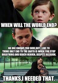 End Of The World Meme Memes Gifs Imgflip