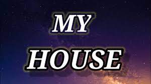 Flo Rida My House Lyrics Welcome To My House Baby Take Control Now Tiktok Song Youtube