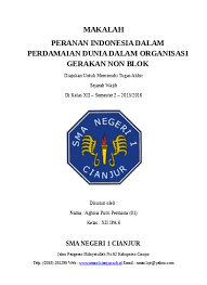 Dasasila bandung yang menghasilkan spirit bandung atau semangat bandung berpengaruh besar terhadap indonesia. Makalah Peranan Indonesia Dalam Perdamai