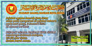 The kota setar district is a district in kedah, malaysia where the state capital alor star is situated. Jheaik Https Jheaik Kedah Gov My Portal Rasmi Jabatan Hal Ehwal Agama Islam Negeri Kedah