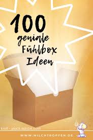 Du Hast Deine Fuhlbox Selber Gemacht Und Fragst Dich Mit Was Du Sie Befullen Kannst Hier Ist Eine Liste Mit 100 Gen Fuhlkisten Projekte Im Kindergarten Ideen