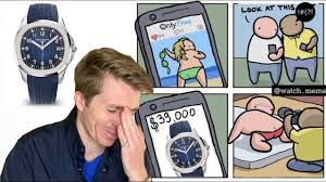 Updated daily, for more funny memes check our homepage. Onlyfans For Watches Watch Memes For Watch Enthusiasts Youtube