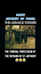 #CapCut The solemn funeral procession of the remains of St. Anthony of  Padua. #saintanthonyofpadua #funeral #viral #l #stanthonyofpadua #fy  #parinikristo #rip #dead #santos @cyrajean6 @Hello World ...