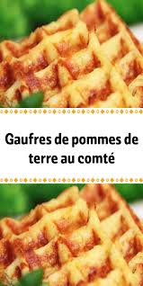 Gaufres De Pommes De Terre Au Comte Recettes De Cuisine Gaufre Pomme De Terre Recette