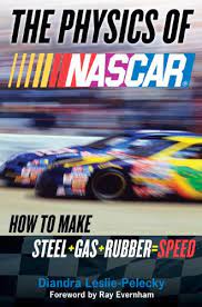 Pick any 5 drivers for that day's race — just stay under the $50k salary cap. The Physics Of Nascar How To Make Steel Gas Rubber Speed Amazon De Leslie Pelecky Diandra Fremdsprachige Bucher