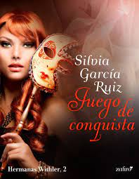 Juego De Conquista Silvia Garcia Ruiz Con Imagenes Books Libros Libros Portadas De Libros