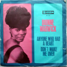 Dionne Warwick Anyone Who Had A Heart Don T Make Me Over Vinyl At Discogs Dionne Warwick How To Make Warwick