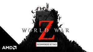World War Z Recommended Settings Youtube
