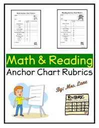 Math And Reading Anchor Chart Rubrics