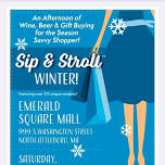 Sip & Stroll Winter — Emerald Square Mall