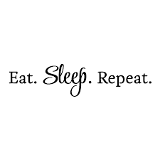 Browse +200.000 popular quotes by author, topic, profession, birthday, and more. Eat Sleep Repeat Wall Quotes Decal Wallquotes Com