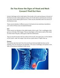 Stages help doctors decide which treatments are most likely to work and give a general outlook. Do You Know The Signs And Symptoms Of Head And Neck Cancers By Drvijayanandreddy Issuu