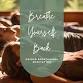 Breathe Yourself Back - Guided Breathwork Meditati... event in Stone Ridge, NY