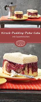 Kirsch Pudding Poke Cake Rezept Kirsch Pudding Kuchen Kirschen Kuchen Mit Kirschen