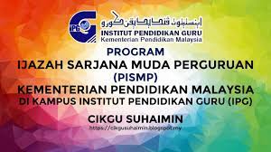 Anda berminat menjadi seorang guru di sektor kerajaan? Program Ijazah Sarjana Muda Perguruan Pismp Kementerian Pendidikan Malaysia Kpm Di Kampus Institut Pendidikan Guru Ipg