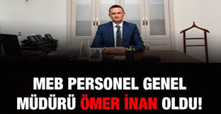 Bütçe ve sözleşmeli personel i̇stihdam daire başkanlığı. Meb In Yeni Personel Genel Muduru Omer Inan Oldu