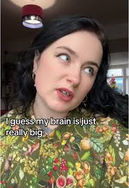 I Guess My Brain Is Just Really Big