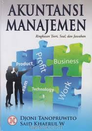 Vinni adelia 16.33.0363 bab 1 akuntansi dan lingkungan bisnis. Akuntansi Manajemen Ringkasan Teori Soal Dan Jawaban Djoni Tanopruwito Belbuk Com