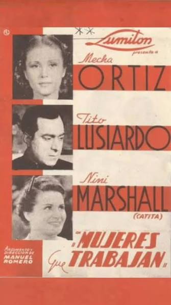 Mujeres que trabajan (1938), Primera película de Catita (y de Niní), Argumento y dirección: Manuel Romero, #ninimarshall #cineclásico #tango #mujeres #trabajo