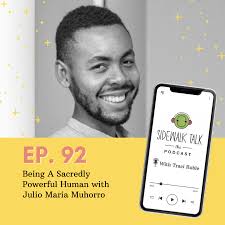 visibility — Sidewalk Talk Podcast: Stories of Connection and Community —  Sidewalk Talk