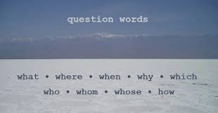 Pengertian dan contoh interrogative sentence bahasa inggris. Question Words Pengertian Fungsi Contoh Kalimat Bahasa Inggris