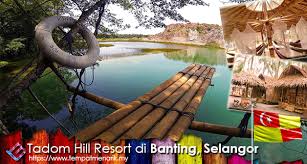 Tempat menarik di selangor #3: Tadom Hill Resort Tempat Penginapan Menarik Di Selangor Tempat Menarik