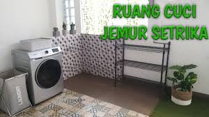 Model hunian yang satu ini nggak akan membuat biasanya rancangan hunian ini tersusun atas beberapa bagian contohnya kamar tidur, desain tamu, desain keluarga dan model mandi. Ruang Cuci Jemur Setrika Praktis Dalam Satu Tempat Youtube
