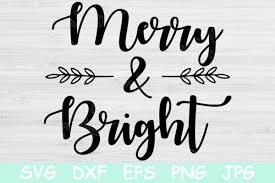 If you click on a product, a new window will open and you will be taken to the originating site. Merry And Bright Svg Winter Svg Christmas Svg Holiday Svg Crella