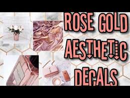 Roblox Bloxburg Rose Gold Aesthetic Decal Id S Youtube Rose Gold Aesthetic Gold Aesthetic Roblox