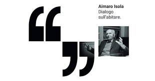 Aimaro Isola: dialogo sull'abitare | 2 Cfp - professione Architetto