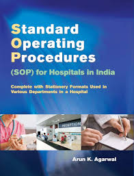 We prepared 37 standard operating procedure (sop) templates & examples which can be easily downloaded and used in your organization. Standard Operating Procedures For Hospital In India Agrawal Arun Amazon De Bucher