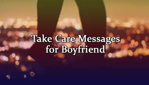 The greatest gift of life is friendship, and i have received 13. Take Care Messages For Boyfriend Sweet Caring Message Ultra Wishes