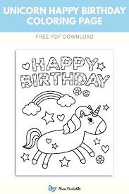They make great happy birthday cards, and the recipient can proudly display them on the fridge! 60 Best Free Printable Happy Birthday Coloring Sheets Stickers Cards Gift Tags And More Birthday Coloring Pages Coloring Birthday Cards Happy Birthday Coloring Pages