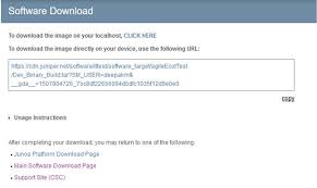 User Interface Update On Junos Software Download Page Providing A Url For On Device Download Juniper Networks