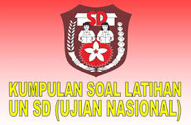 Soal ujian nasional sd 2019 esok. Kumpulan Soal Un Sd 2019 Ujian Nasional Sekolah Dasar Warta Pagi
