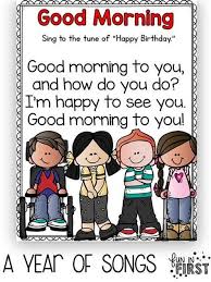 Good Morning Preschool Songs 145 Best Images About Pre K Songs Amp Poems On Preschool Songs Kindergarten Songs Classroom Songs