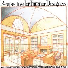 Perspective For Interior Designers Simplified Techniques For Geometric And Freehand Drawing Drawing Interior Interior Designers Perspective