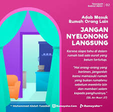 Ketiga, masuklah rumah baru dengan mambaca Adab Masuk Rumah Orang Lain