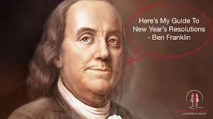 Ben Franklin's Guide To New Year's Resolutions — Redwoods Leadership Group